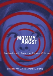 Mommy Angst
