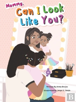 Bertrand.pt - Mommy, Can I Look Like You?