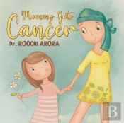 Mommy Gets Cancer