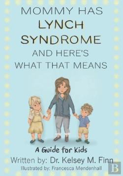 Bertrand.pt - Mommy Has Lynch Syndrome & Here'S What That Means