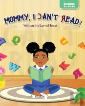 Mommy, I Can'T Read
