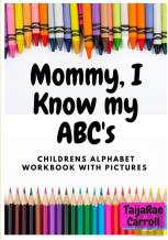 Mommy, I Know My Abc'S