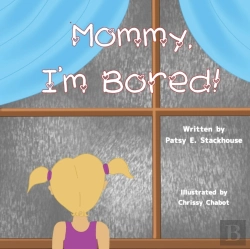 Bertrand.pt - Mommy, I'M Bored