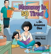 Mommy Is So Tired