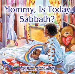 Bertrand.pt - Mommy, Is Today Sabbath? (African American Edition)