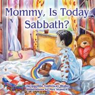 Mommy, Is Today Sabbath? (Asian Edition)