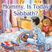 Mommy, Is Today Sabbath? (Asian Edition)