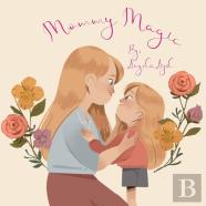 Mommy Magic