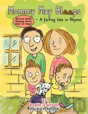 Mommy May Bloops - A Farting Tale In Rhyme