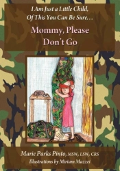Mommy, Please Don'T Go