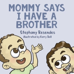 Bertrand.pt - Mommy Says I Have A Brother