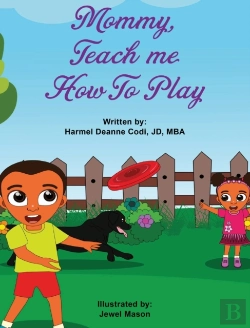 Bertrand.pt - Mommy, Teach Me How To Play