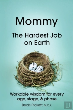 Bertrand.pt - Mommy: The Hardest Job On Earth