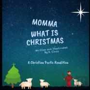 Mommy What Is Christmas