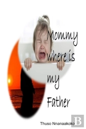 Mommy Where Is My Father