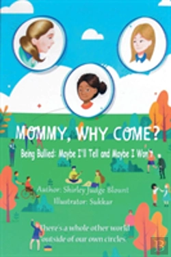 Bertrand.pt - Mommy, Why Come?