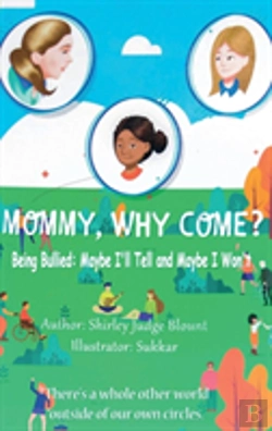 Bertrand.pt - Mommy, Why Come?