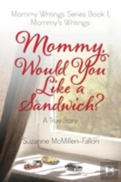 Mommy Writings Series Book I, Mommy'S Writings