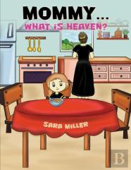 Mommyâ€¦What Is Heaven?