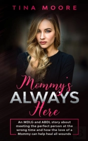 Mommy'S Always Here