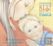 Mommy'S Best Kisses