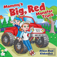 Mommy'S Big, Red Monster Truck