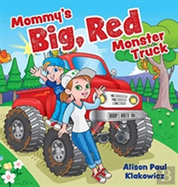 Bertrand.pt - Mommy'S Big, Red Monster Truck