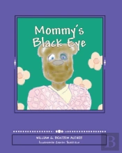 Mommy'S Black Eye