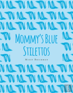 Bertrand.pt - Mommy'S Blue Stilettos