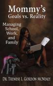 Mommy'S Goals Vs. Reality