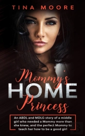 Mommy'S Home, Princess