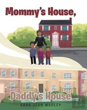 Mommy'S House, Daddy'S House