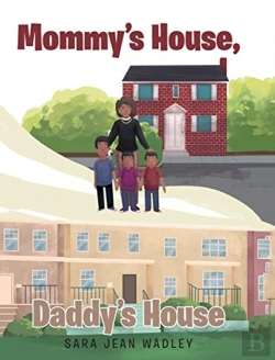 Bertrand.pt - Mommy'S House, Daddy'S House