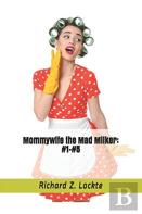Mommywife The Mad Milker