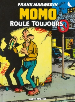 Bertrand.pt - Momo Le Coursier Tome 2 : Momo Roule Toujours