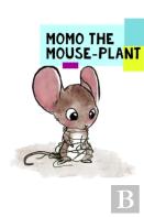 Momo The Mouse-Plant