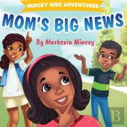 Mom'S Big News