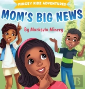 Mom'S Big News