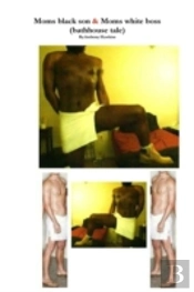 Moms Black Son & Moms White Boss  Bathho