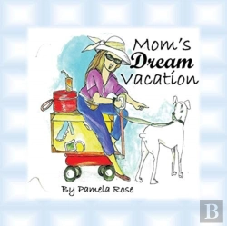 Bertrand.pt - Mom'S Dream Vacation