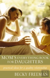 Mom'S Everything Book For Daughters