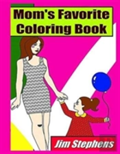 Mom'S Favorite Coloring Book