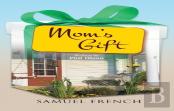 Mom'S Gift