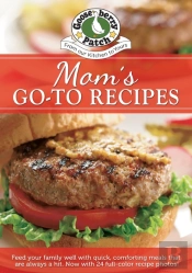 Moms Go-To Recipes