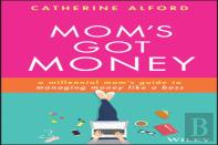 Mom'S Got Money