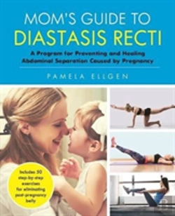 Bertrand.pt - Mom'S Guide To Diastasis Recti