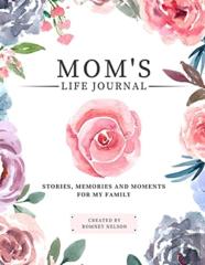 Mom'S Life Journal
