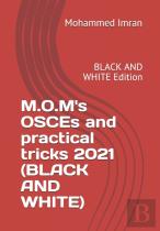 M.O.M'S Osces And Practical Tricks 2021 (Black And White)