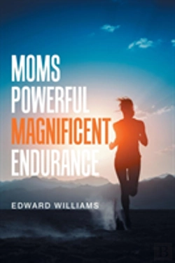 Bertrand.pt - Moms Powerful Magnificent Endurance