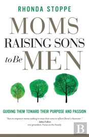 Moms Raising Sons To Be Men